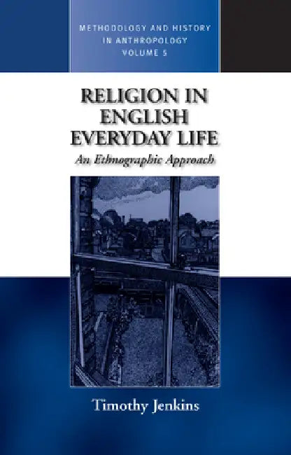 Buy Religion in English Everyday Life (English, Timothy Jenkins) — BookShops.in