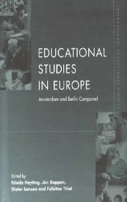 Buy Educational Studies in Europe (English, Frieda Heyting | Jan Koppen | Dieter Lenzen) — BookShops.in