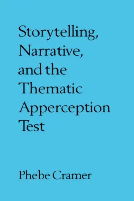 Buy Storytelling, Narrative, and the Thematic Apperception Test (English, Phebe Cramer) — BookShops.in