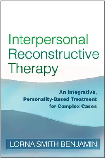 Buy Interpersonal Reconstructive Therapy (English, Lorna Smith Benjamin) — BookShops.in