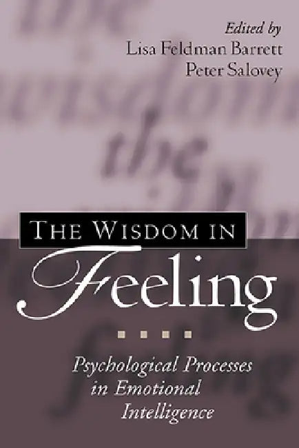 Buy The Wisdom in Feeling (English, Lisa Feldman Barrett | Peter Salovey | John D. Mayer) — BookShops.in