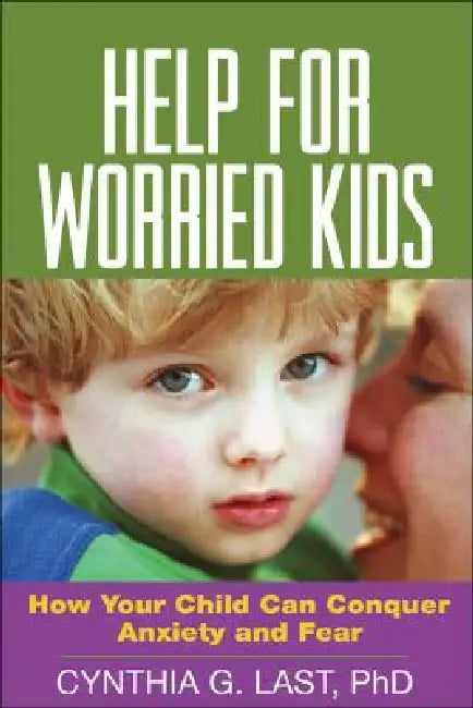 Buy Help for Worried Kids (English, Cynthia G. Last) — BookShops.in