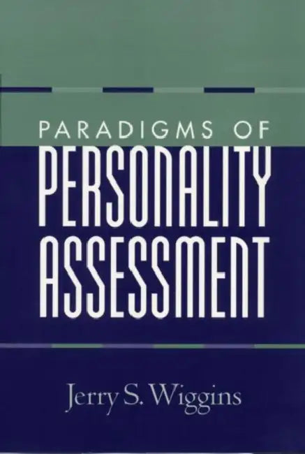 Buy Paradigms of Personality Assessment (English, Jerry S. Wiggins) — BookShops.in