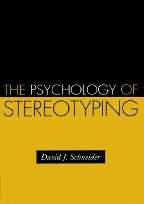 Buy The Psychology of Stereotyping (English, David J. Schneider) — BookShops.in