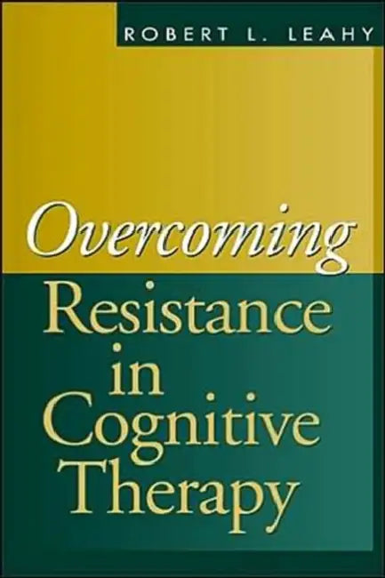 Buy Overcoming Resistance in Cognitive Therapy (English, Robert L. Leahy) — BookShops.in