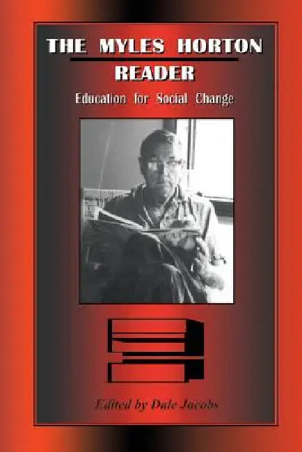 Buy The Myles Horton Reader (English, Myles Horton) — BookShops.in