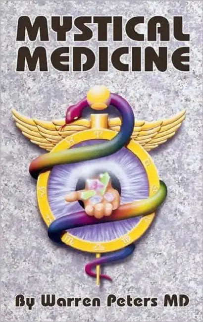 Buy Mystical Medicine | by Warren Peters | Teach Services, Inc. — BookShops.in