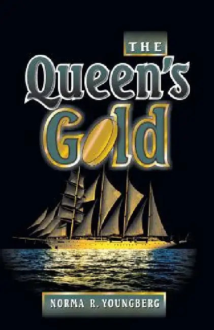 Buy Queen's Gold (English, Norma Youngberg) — BookShops.in