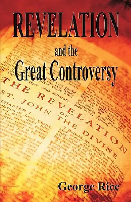 Buy Revelation and the Great Controversy (English, George Rice) — BookShops.in