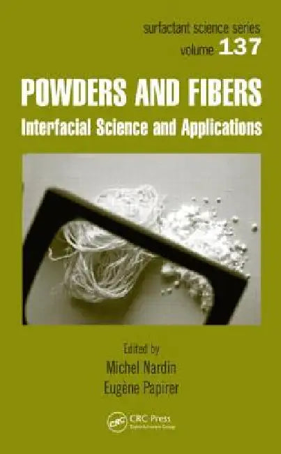 Buy Powders and Fibers (English, Michel Nardin | Eugene Papirer) — BookShops.in