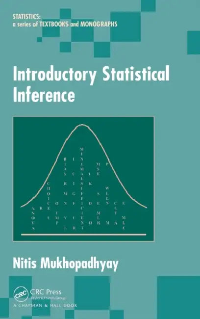 Introductory Statistical Inference (English, Nitis Mukhopadhyay)