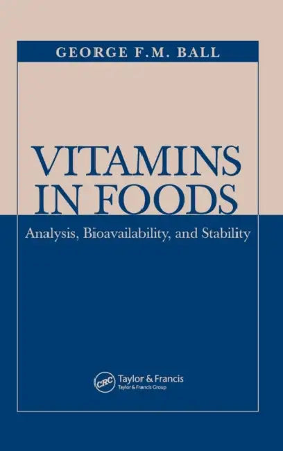 Buy Vitamins in Foods (English, George F. M. Ball) — BookShops.in