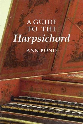 Buy A Guide to the Harpsichord (English, Ann Bond) — BookShops.in