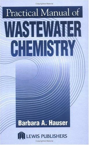 Buy Practical Manual of Wastewater Chemistry (English, Barbara Hauser) β BookShops.in