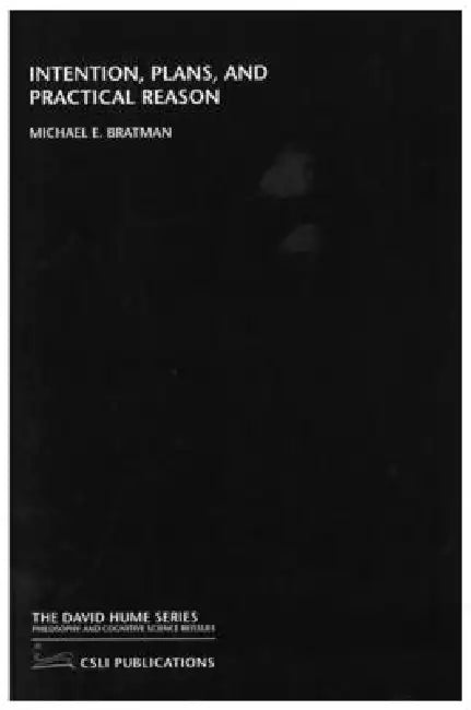 Buy Intention, Plans, and Practical Reason (English, Michael E. Bratman) — BookShops.in