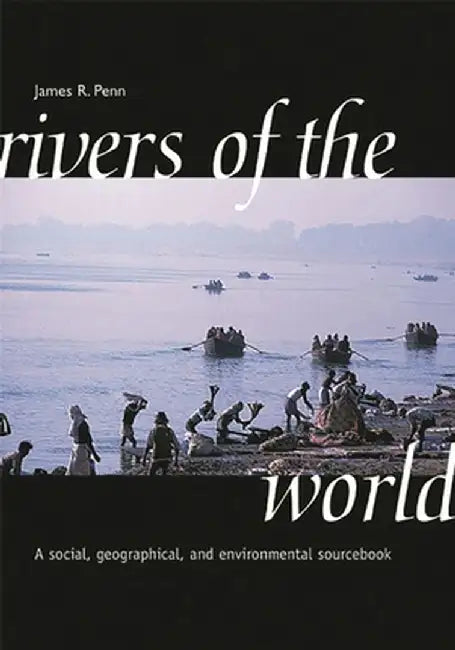 Buy Rivers of the World (English, James R. Penn) — BookShops.in