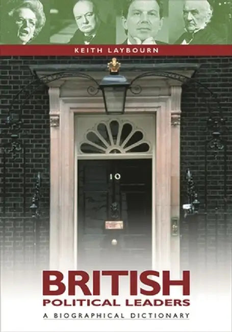 Buy British Political Leaders (English, Keith Laybourn) โ BookShops.in