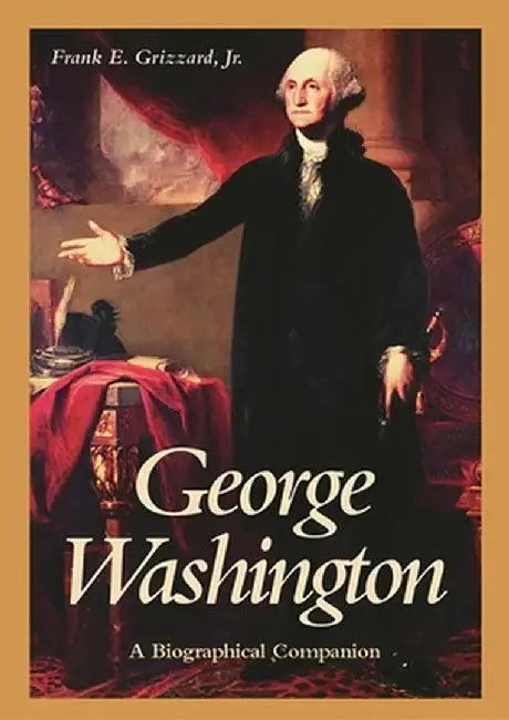 Buy George Washington (English, Frank E. Grizzard) โ BookShops.in