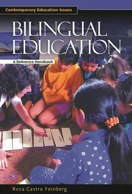 Buy Bilingual Education (English, Rosa Castro Feinberg) β BookShops.in