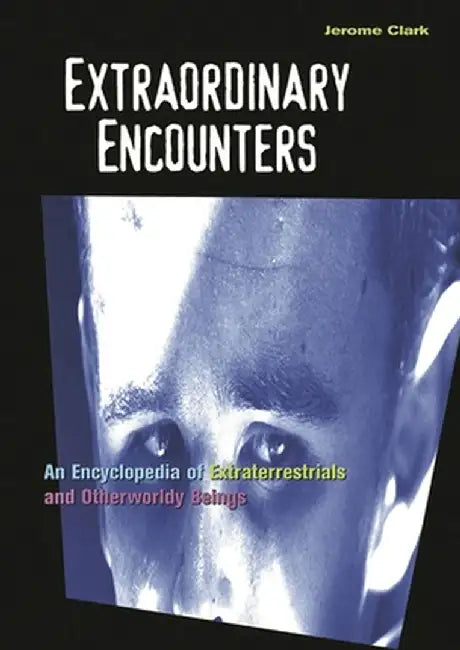 Buy Extraordinary Encounters (English, Jerome Clark) — BookShops.in