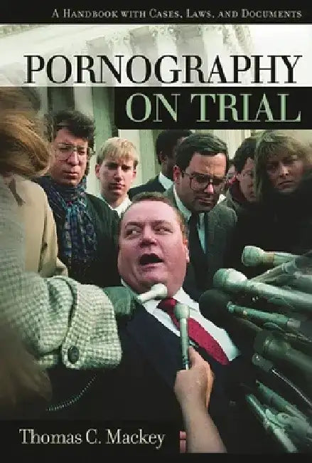 Buy Pornography on Trial (English, Thomas C. Mackey) โ BookShops.in