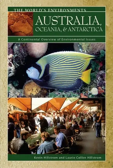 Buy Australia, Oceania, & Antarctica (English, Kevin Hillstrom) โ BookShops.in