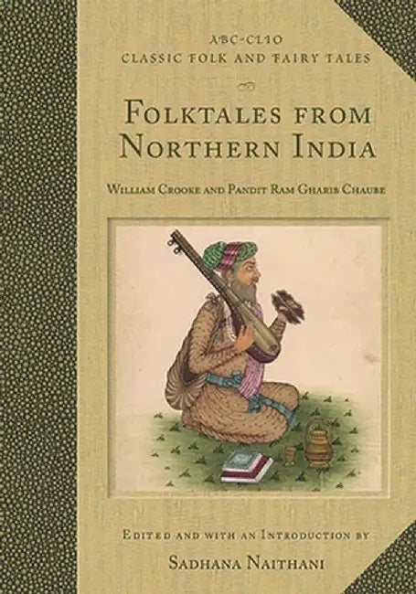 Buy Folktales from Northern India (English, Sadhana Naithani) โ BookShops.in
