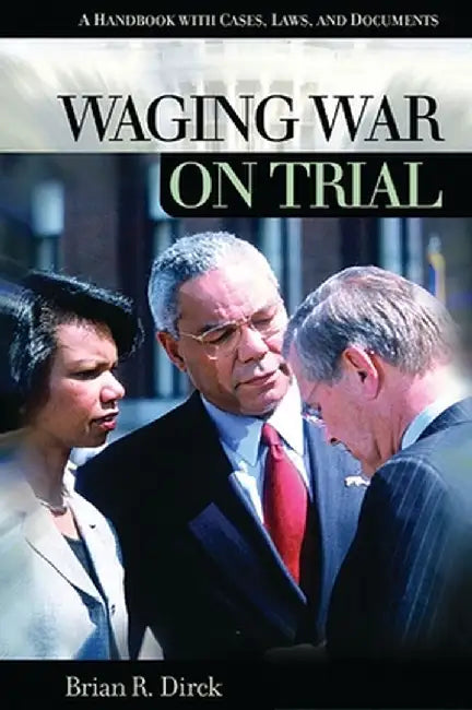 Buy Waging War on Trial (English, Brian R. Dirck) โ BookShops.in