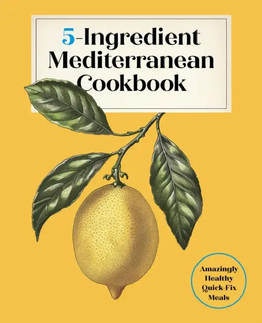 Buy 5-Ingredient Mediterranean Cookbook (English, Editors Of the Harvard Common Press) — BookShops.in