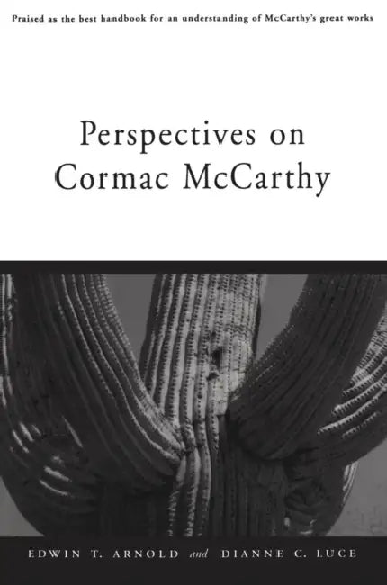 Buy Perspectives on Cormac McCarthy (English, Edwin T. Arnold | Dianne C. Luce) — BookShops.in