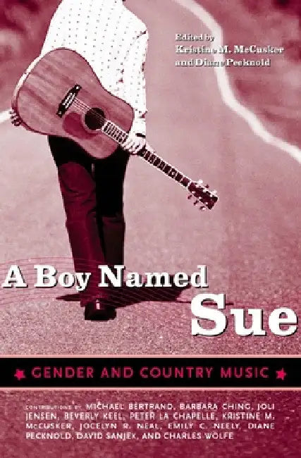 Buy A Boy Named Sue (English, Diane Pecknold | Kristine M. McCusker) — BookShops.in