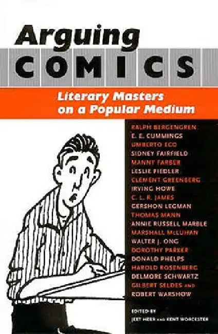 Buy Arguing Comics (English, Jeet Heer | Kent Worcester) — BookShops.in