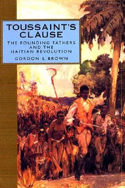 Buy Toussaint's Clause (English, Gordon S. Brown) — BookShops.in