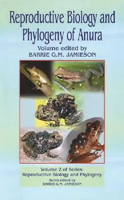 Buy Reproductive Biology and Phylogeny of Anura (English, B. G. M. Jamieson) — BookShops.in