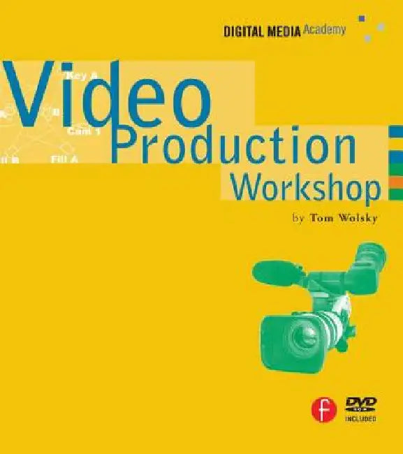 Buy Video Production Workshop (English, Wolsky Tom) — BookShops.in