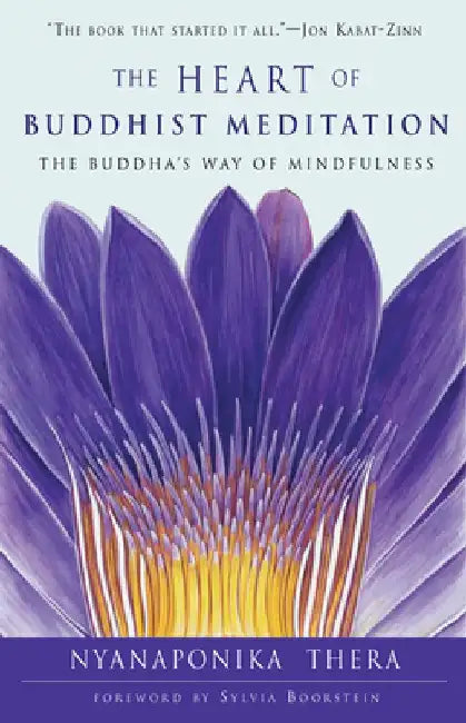 Buy The Heart of Buddhist Meditation (English, Nyanaponika Thera) — BookShops.in