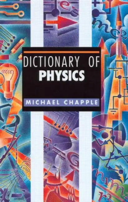 Buy Dictionary of Physics (English, Michael Chapple) โ BookShops.in