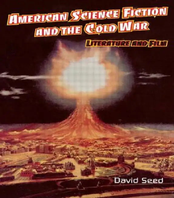 Buy American Science Fiction and the Cold War (English, David Seed) — BookShops.in