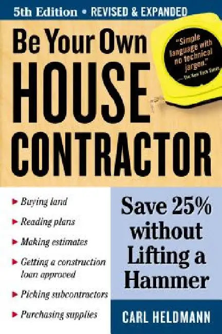 Buy Be Your Own House Contractor (English, Carl Heldmann) — BookShops.in