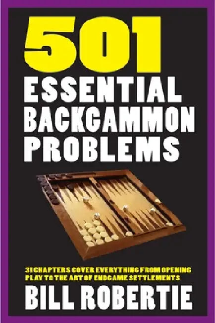 Buy 501 Essential Backgammon Problems (English, Bill Robertie) — BookShops.in