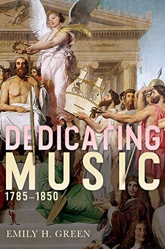 Buy Dedicating Music, 1785β1850 by Emily H. Green | Hardcover | Eastman Studies in Music | Buy Online at Bookshops.in β BookShops.in