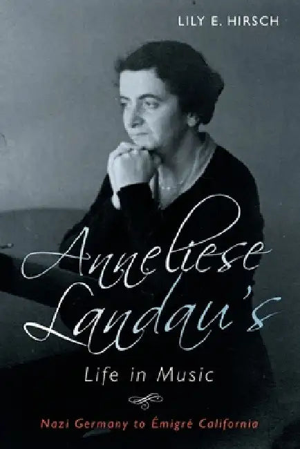 Buy Anneliese Landau's Life in Music (English, Lily Hirsch) — BookShops.in