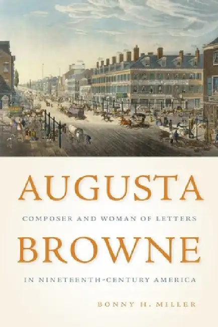 Buy Augusta Browne (English, Bonny H. Miller) — BookShops.in