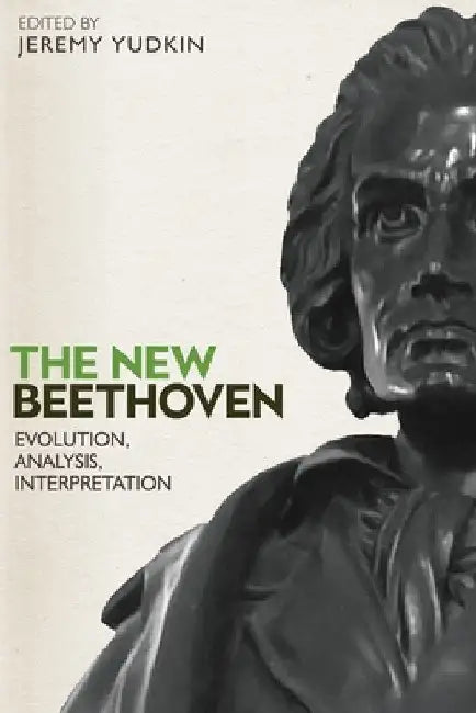 Buy The New Beethoven (English, Jeremy Yudkin | Alan Gosman | Barbara Barry) — BookShops.in