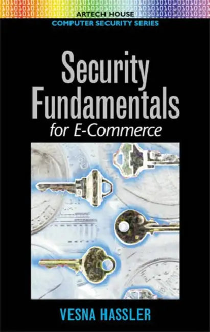 Buy Security Fundamentals for E-Commerce (English, Vesna Hassler) — BookShops.in