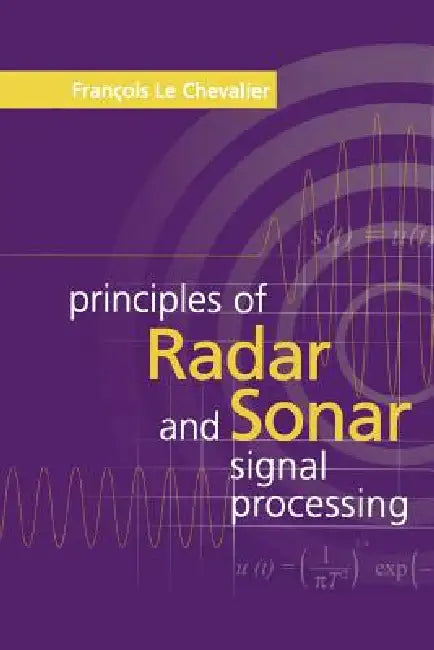 Buy Principles of Radar and Sonar Signal Processing (English, Francois Le Chevalier) — BookShops.in