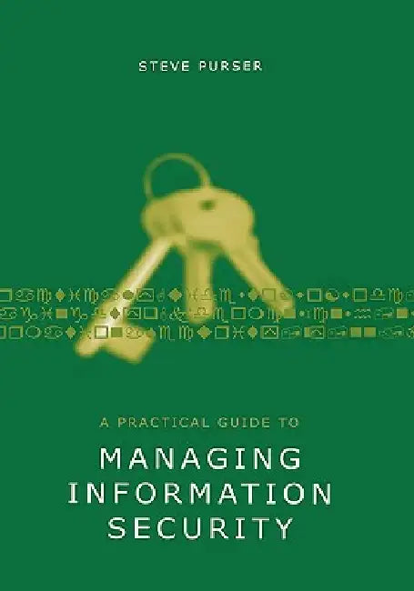 Buy A Practical Guide to Managing Informati (English, Steve Purser) — BookShops.in