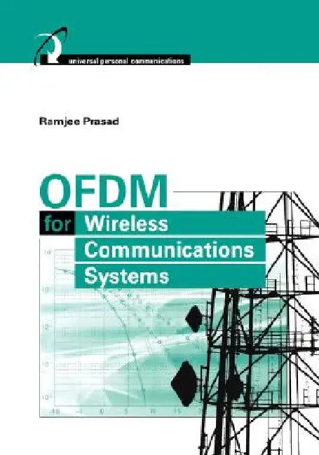 Buy OFDM for Wireless Communications Systems (English, Ramjee Prasad) โ BookShops.in
