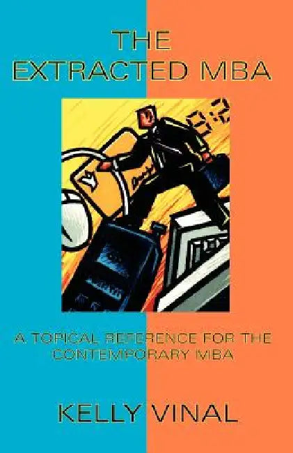 Buy The Extracted MBA (English, Kelly Vinal) — BookShops.in