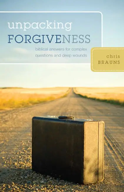 Buy Unpacking Forgiveness (English, Chris Brauns) โ BookShops.in